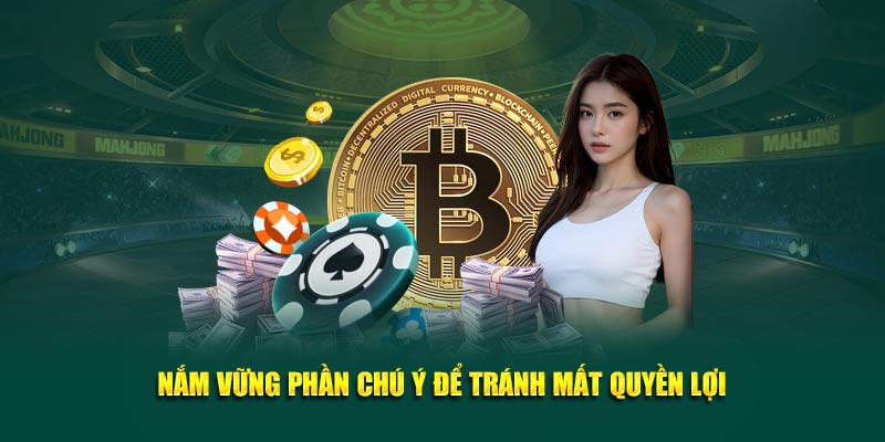 Nắm vững phần chú ý để tránh mất quyền lợi