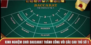 Kinh Nghiệm Chơi Baccarat